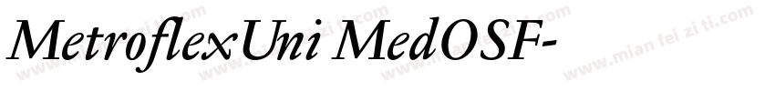 MetroflexUni MedOSF字体转换